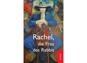 9783932338939 - Rachel die Frau des Rabbis - Silvia Tennenbaum Kartoniert (TB)