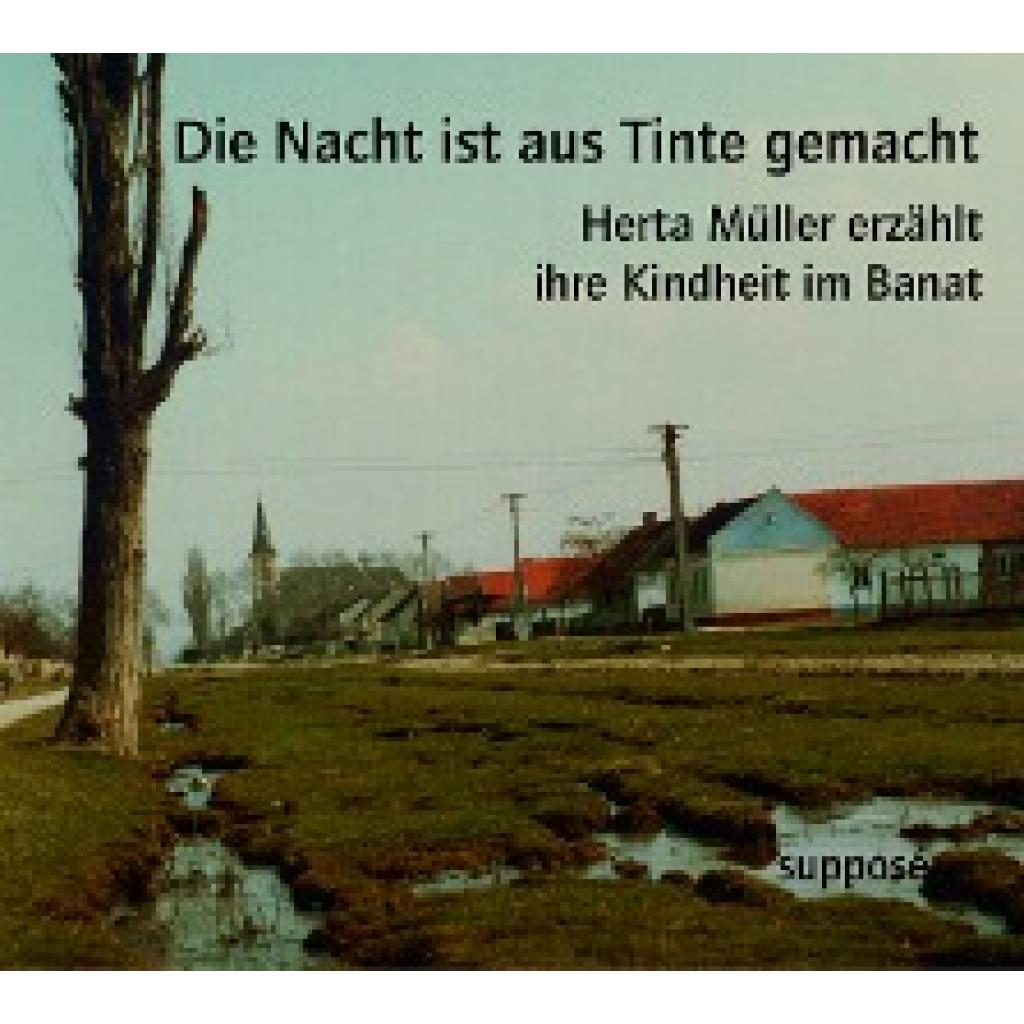 9783932513886 - Müller Herta Die Nacht ist aus Tinte gemacht