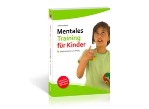 9783932908521 - Mentales Training für Kinder - Johanna Pana Kartoniert (TB)