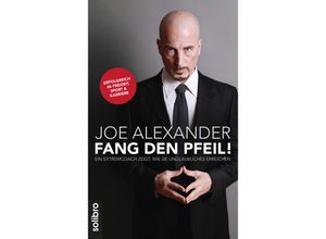 9783932927751 - Fang den Pfeil - Joe Alexander Kartoniert (TB)