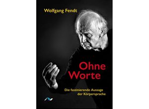 9783933011442 - Ohne Worte - Wolfgang Fendt Gebunden