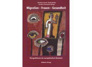 9783933050236 - Migration Frauen Gesundheit Kartoniert (TB)