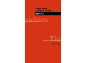 9783933127174 - Einsichten   Habitus - Beate Krais Gunter Gebauer Kartoniert (TB)