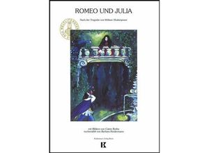 9783934029125 - Weltliteratur für Kinder   Romeo und Julia - Barbara Kindermann Gebunden