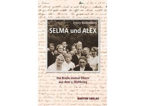 9783934648098 - SELMA und ALEX - Jenny Kollenberg Kartoniert (TB)