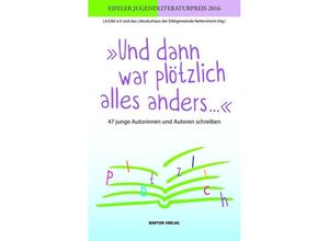 9783934648104 - Und dann war plötzlich alles anders  Kartoniert (TB)