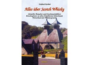 9783934673106 - Alles über Scotch Whisky - Eckehard Korthals Gebunden