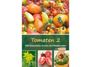 9783934733169 - Tomaten 2 - Adelheid Coirazza Kartoniert (TB)