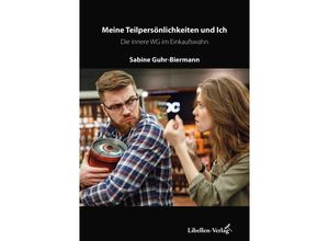 9783934982413 - Meine Teilpersönlichkeiten und ichBd2 - Sabine Guhr-Biermann Kartoniert (TB)