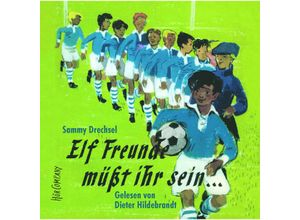 9783935036948 - Elf Freunde müsst ihr sein 1 Audio-CD MP3 - Sammy Drechsel (Hörbuch)