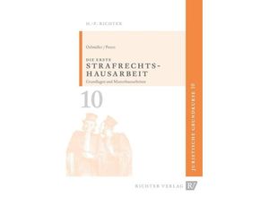 9783935150200 - Die erste Strafrechtshausarbeit - Mark A Oelmüller Thomas Peters Kartoniert (TB)