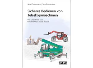 9783935197762 - Sicheres Bedienen von Teleskopmaschinen - Bernd Zimmermann Timo Zimmermann Taschenbuch