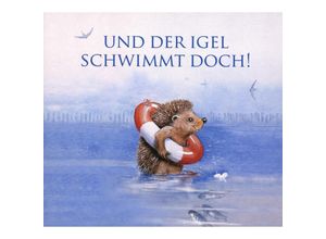 9783935261395 - Und Der Igel Schwimmt Doch - roert Stadlober (CD)