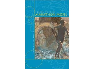 9783935281317 - Marathon Mosel - Mischa Martini Kartoniert (TB)