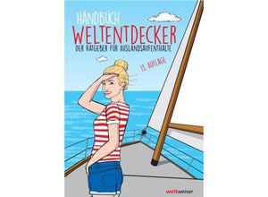 9783935897433 - Handbuch Weltentdecker Der Ratgeber für Auslandsaufenthalte - Thomas Terbeck weltweiser-Team Kartoniert (TB)