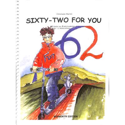 9783936026306 - Sixty two for you - 62 Stücke aus 5 Jahrhunderten