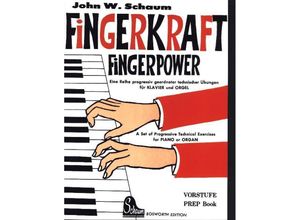 9783936026962 - Fingerkraft Vorstufe Fingerpower Prep Book - John W Schaum Geheftet