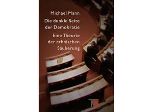 9783936096750 - Die dunkle Seite der Demokratie - Michael Mann Gebunden