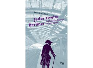 9783936168617 - Potsdamer Bibliothek östliches Europa - Kulturreisen   Jeder zweite Berliner - Roswitha Schieb Gebunden