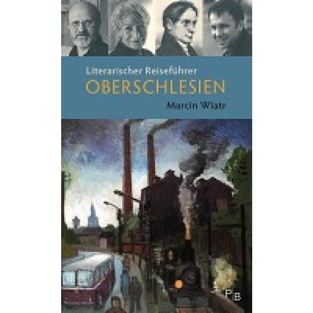 9783936168914 - Wiatr Marcin Literarischer Reiseführer Oberschlesien