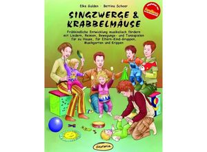 9783936286366 - Elke Gulden - GEBRAUCHT Singzwerge & Krabbelmäuse Frühkindliche Entwicklung musikalisch fördern mit Liedern Reimen Bewegungs- und Tanzspielen für zu Hause für Eltern-Kind-Gruppen Musikgarten und Krippen - Preis vom 06112023 060618 h