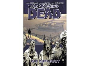 9783936480337 - Die Zuflucht   The Walking Dead Bd3 - Robert Kirkman Gebunden