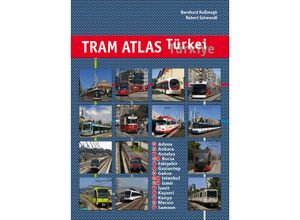 9783936573770 - Tram Atlas Türkei   Türkiye - Bernhard Kußmagk Robert Schwandl Kartoniert (TB)