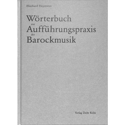 9783936655506 - Wörterbuch zur Aufführungspraxis der Barockmusik