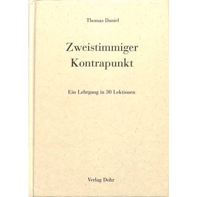 9783936655780 - Zweistimmiger Kontrapunkt - Thomas Daniel Gebunden