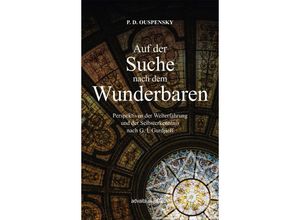 9783936718751 - Auf der Suche nach dem Wunderbaren - P D Ouspensky Gebunden