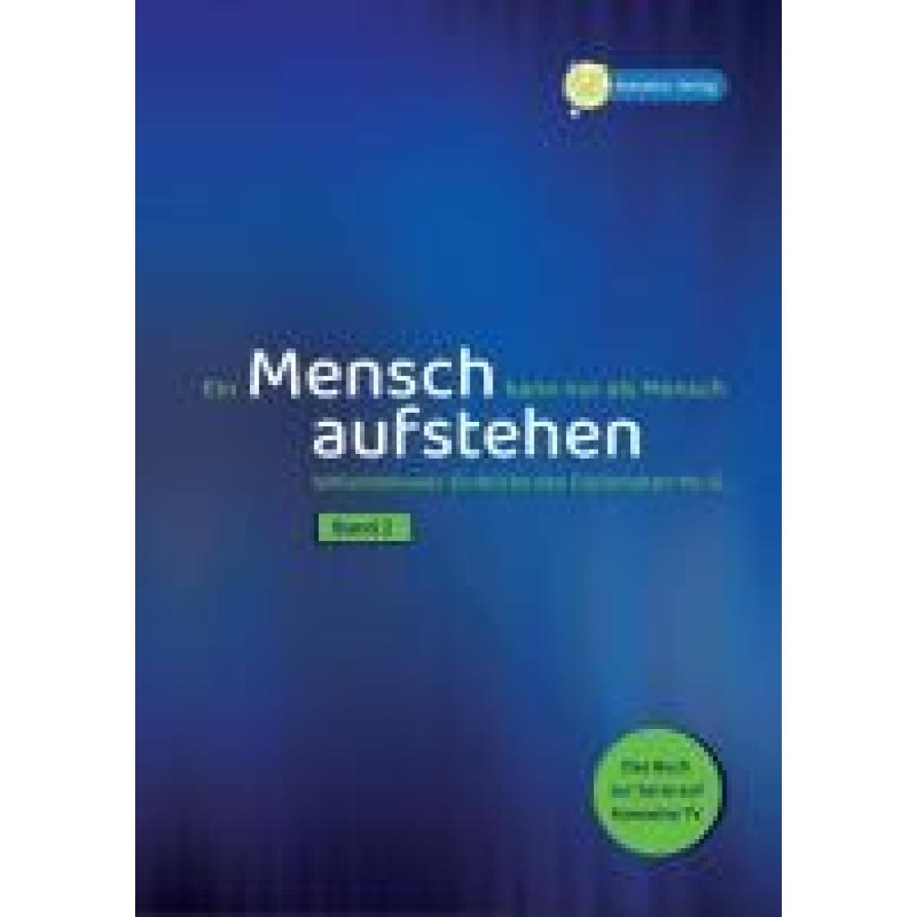 9783936767742 - Schulz Gabriel Ulrich M Schulz Ein Mensch kann nur als Mensch aufstehen Band 2