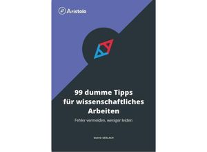 9783936875683 - Wissenschaftliches Arbeiten   99 dumme Tipps für wissenschaftliches Arbeiten - Silvio Gerlach Kartoniert (TB)