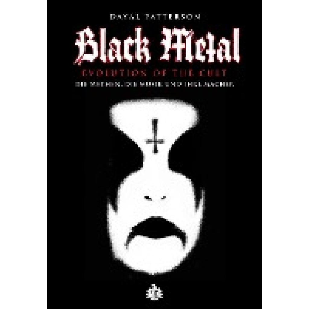 9783936878295 - Patterson Dayal Black Metal - Evolution Of The Cult