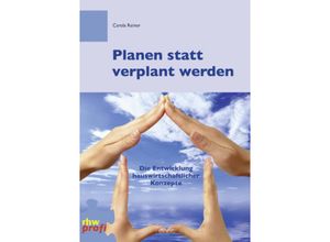 9783937346526 - Planen statt verplant werden - Carola Reiner Kartoniert (TB)