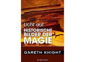 9783937392059 - Historische Bilder der Magie - Gareth Knight Kartoniert (TB)