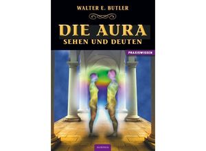 9783937392585 - Die Aura - Walter E Butler Kartoniert (TB)