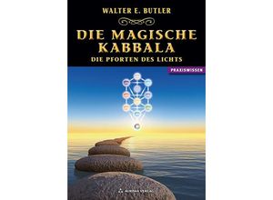 9783937392646 - Walter E Butler - GEBRAUCHT Die magische Kabbala - Die Pforten des Lichts - Preis vom 02062023 050629 h