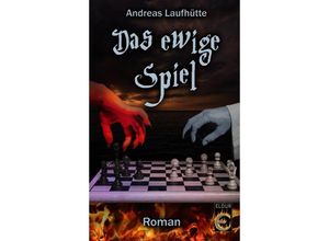 9783937419299 - Das ewige Spiel - Andreas Laufhütte Kartoniert (TB)