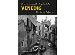 9783937434650 - Venedig - Jürgen K Hultenreich Kartoniert (TB)