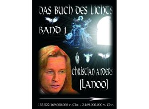 9783937699059 - Das Buch des Lichts Band I - Christian (Lanoo) Anders Gebunden