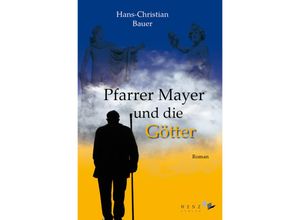 9783937791685 - Pfarrer Mayer und die Götter - Hans-Christian Bauer Kartoniert (TB)