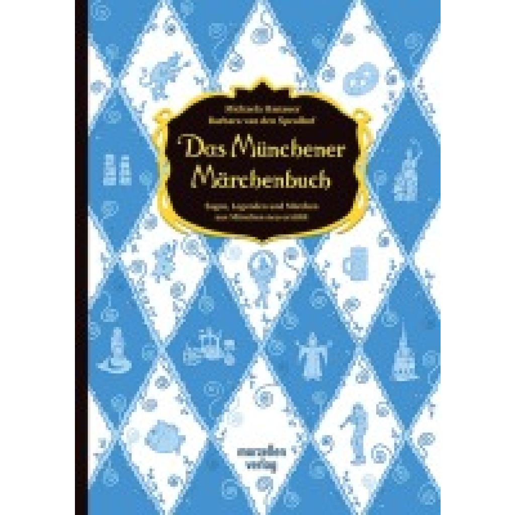 9783937795607 - Speulhof Barbara van den Das Münchener Märchenbuch 9783937795607 - Speulhof Barbara van den Das Münchener Märchenbuch