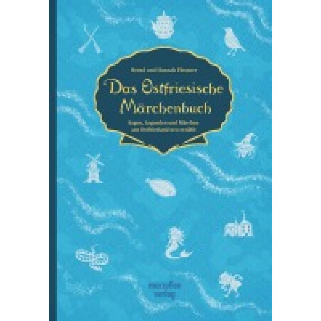 9783937795928 - Flessner Bernd und Hannah Das Ostfriesische Märchenbuch 9783937795928 - Flessner Bernd und Hannah Das Ostfriesische Märchenbuch