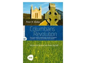 9783937896649 - Columbans Revolution - Peter R Müller Kartoniert (TB)