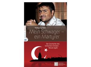 9783937896816 - Mein Schwager - ein Märtyrer - Wolfgang Häde Kartoniert (TB)