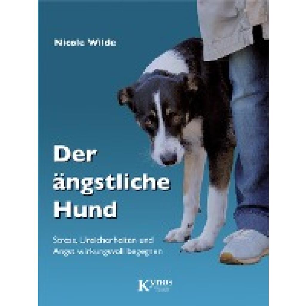 9783938071564 - Wilde Nicole Der ängstliche Hund