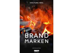 9783938097366 - Brand Marken - Wolfgang Röhl Kartoniert (TB)