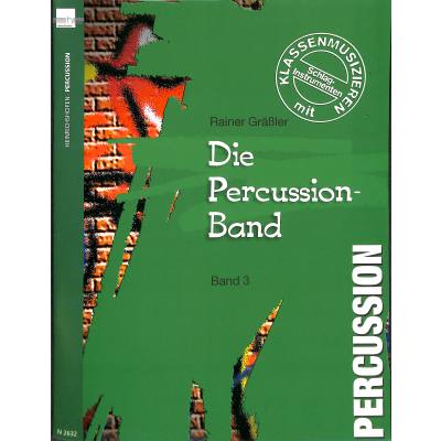 9783938202555 - Die Percussion Band 3 9783938202555 - Die Percussion Band 3