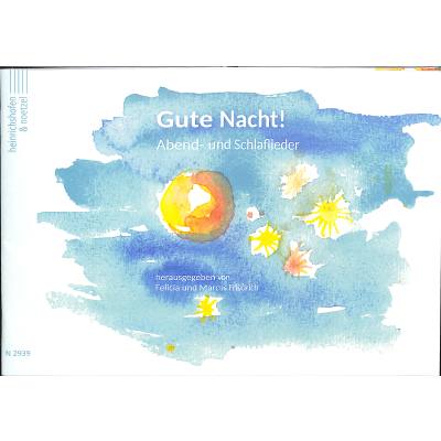 9783938202852 - Gute Nacht | Abend und Schlaflieder