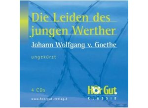 9783938230121 - Die Leiden des jungen Werther 4 Audio-CDs 4 Audio-CD - Johann Wolfgang von Goethe (Hörbuch)